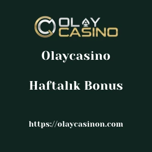 Olaycasino Haftalık Bonus