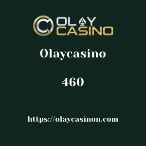 Olaycasino 460